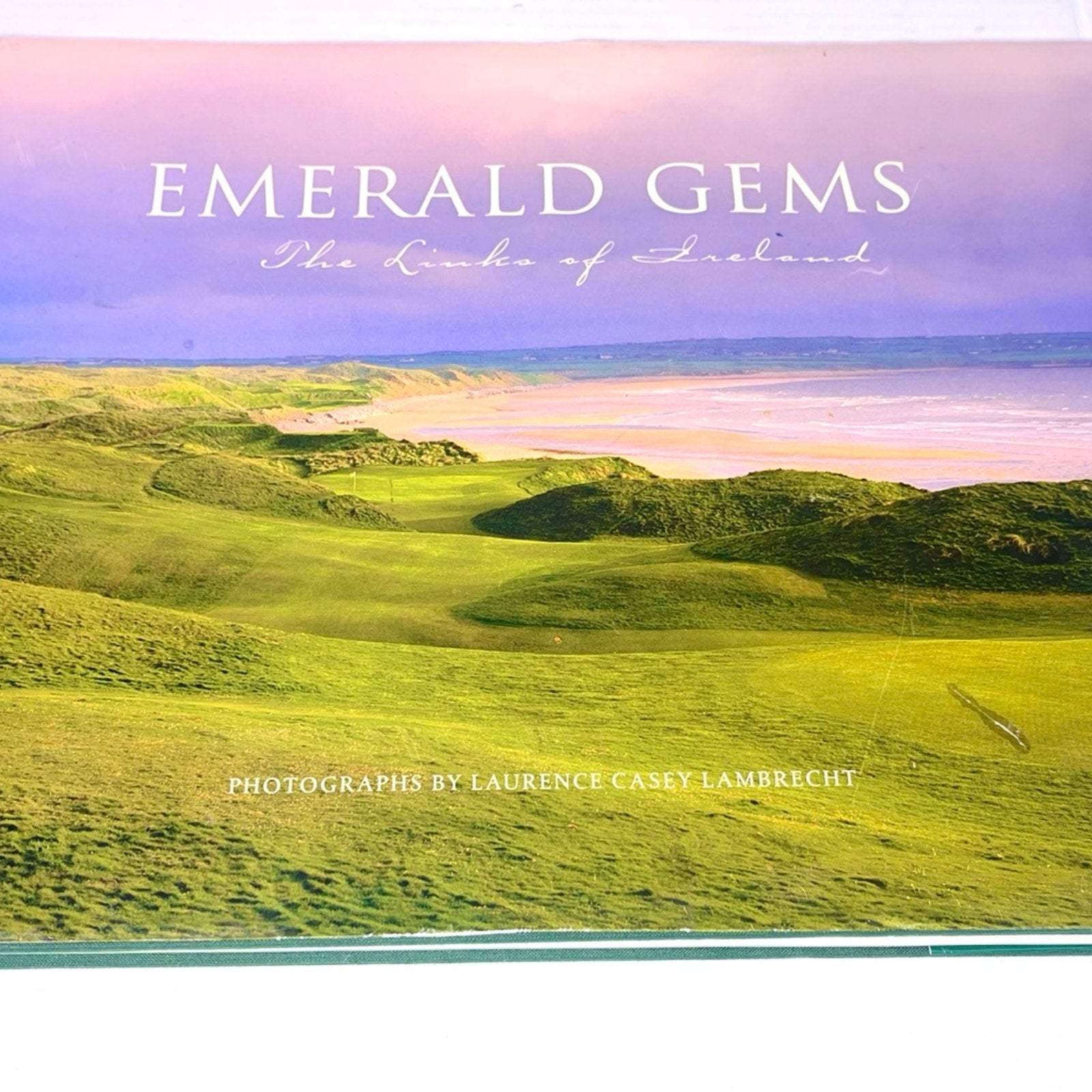 Emerald Gems:The Links of Ireland 1st edition by Laurence Casey Lambrecht (2003)